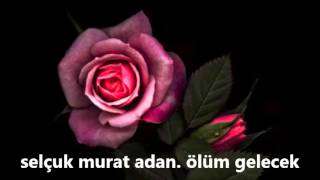 Selçuk Murat Adan Ölüm Gelecek