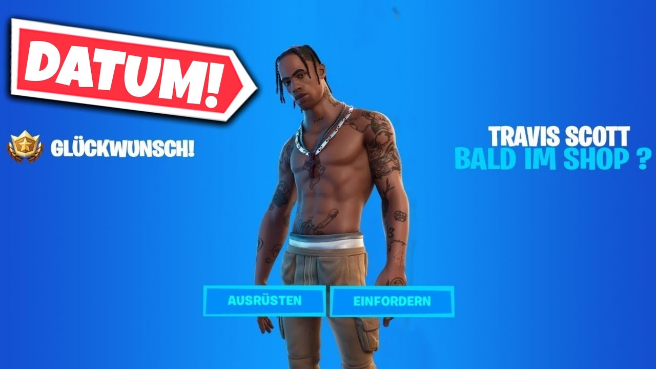 Wann Kommt Travis Scott In Fortnite Wieder Travis Scott Skin KOMMT WIEDER! 100% (NEUES DATUM) in Fortnite! - YouTube