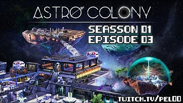 Astro Colony - Episode 03