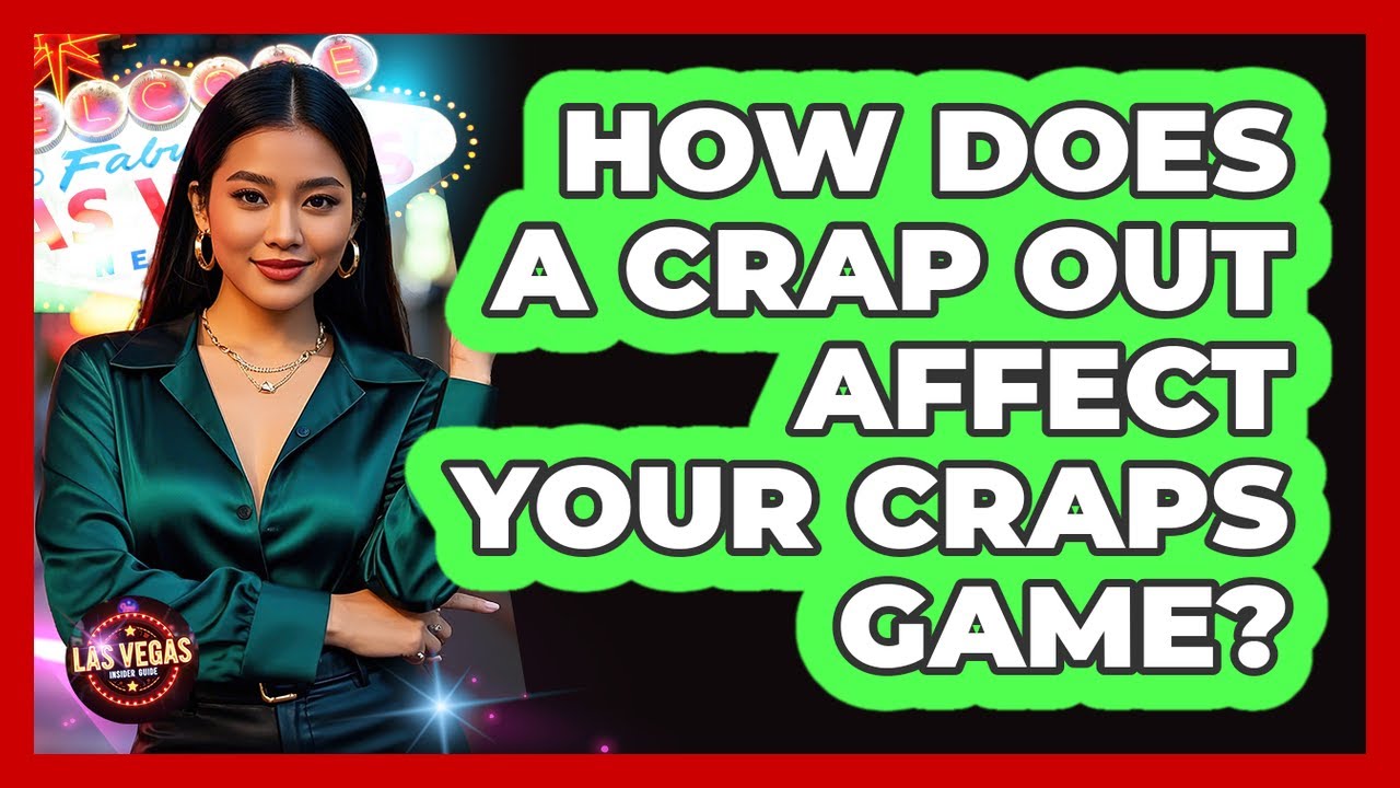 How Does A Crap Out Affect Your Craps Game?