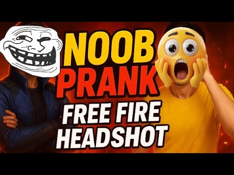 🔥 Free Fire Noob Prank 😂 | Epic One Tap Headshot | Funny Gameplay - YouTube