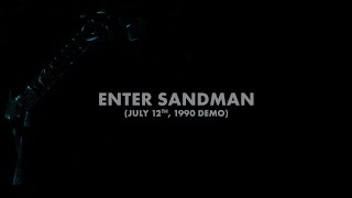 Metallica: Enter Sandman (July 12th, 1990 Demo) (Audio Preview)