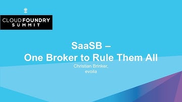 SaaSB - One Broker to Rule Them All - Christian Brinker, evoila