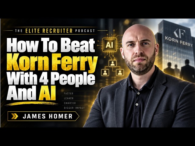 How A 4 Person Firm Beats Korn Ferry | James Homer