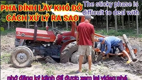 MÁY CÀY BỊ SA LẦY// MÁY CÀY 135// LÊ AN CHANNEL plow is bogged down // plow 135