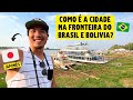 Japonês chegou na cidade fronteira do Brasil e Bolivia