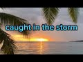 Caught In The Storm Lyrics Pasek And Paul Sung By Jeremy Jordan mp3