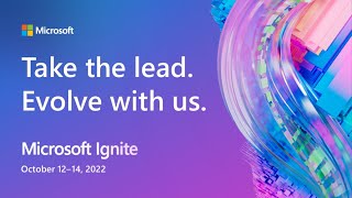 Microsoft Ignite: What to expect, what to learn