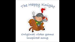 The Happy Knight - Original Song screenshot 5