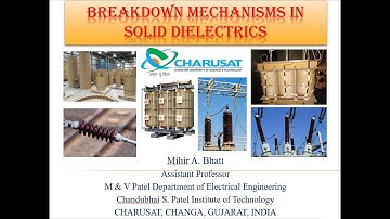 Breakdown in Solid Dielectrics (Part - 2)