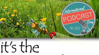 Beekeeping on International Podcast Day!!! - KM078