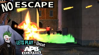 No Escape - 08 Lets Play APB Reloaded Uncut Series