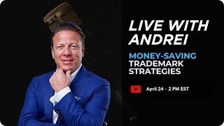 Live With Andrei  Ask Me Anything about Trademarks, Branding, Entrepreneurship