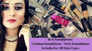 My Makeup Collection / #Foundations #CushionFoundation #StickFoundation in India/SWATI BHAMBRA