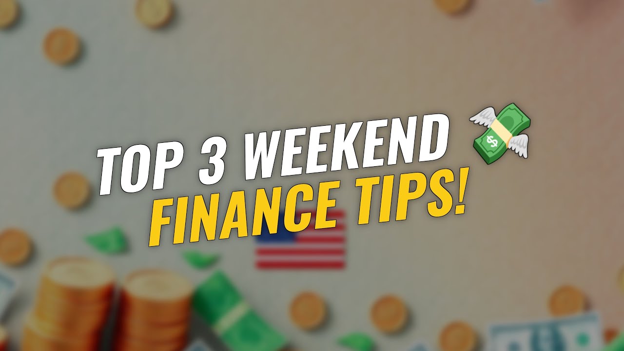 TOP 3 Weekend 💸 Personal Finance Tips!