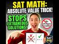 Why Absolute Value Equations Aren't Scary | SAT Math Hack. #satprep #satmath #sat