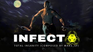 Total Insanity (Infecto OST) by Maks_SF