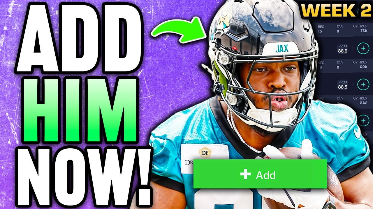 Week 2 Waiver Wire Targets You NEED to Add ASAP!