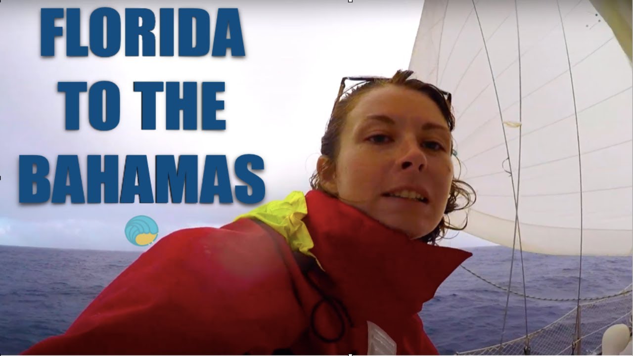 Bahamas Bound from Florida! (Episode 15 Between Sun and Sea)