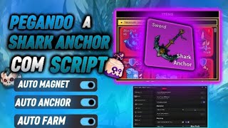 Pegando A Âncora Shark Anchor Do Zero Com Script Blox Fruits Passo A Passo