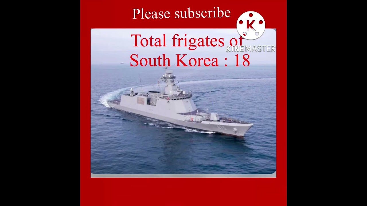 Total frigates of South Korean navy