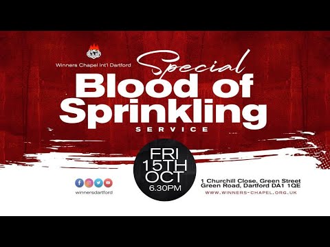 SPECIAL BLOOD OF SPRINKLING SERVICE 15TH OCTOBER 2021