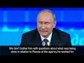 Vladimir Putin on Edward Snowden at press conference