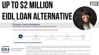 NEW $2 MILLION EIDL LOAN INCREASE ALTERNATIVE | SHE BOSS TALK