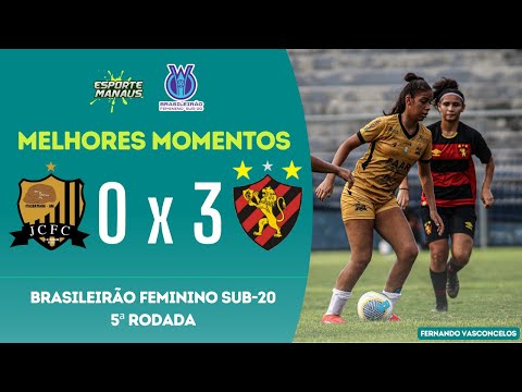JC FC 0 x 3 SPORT RECIFE | MELHORES MOMENTOS | 5ª RODADA DO BRASILEIRÃO FEMININO SUB-20 2024