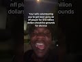 Grounds for Divorce #viralvideo #fypviralシ #memes #fyp #divorce #nfl #fypviral #