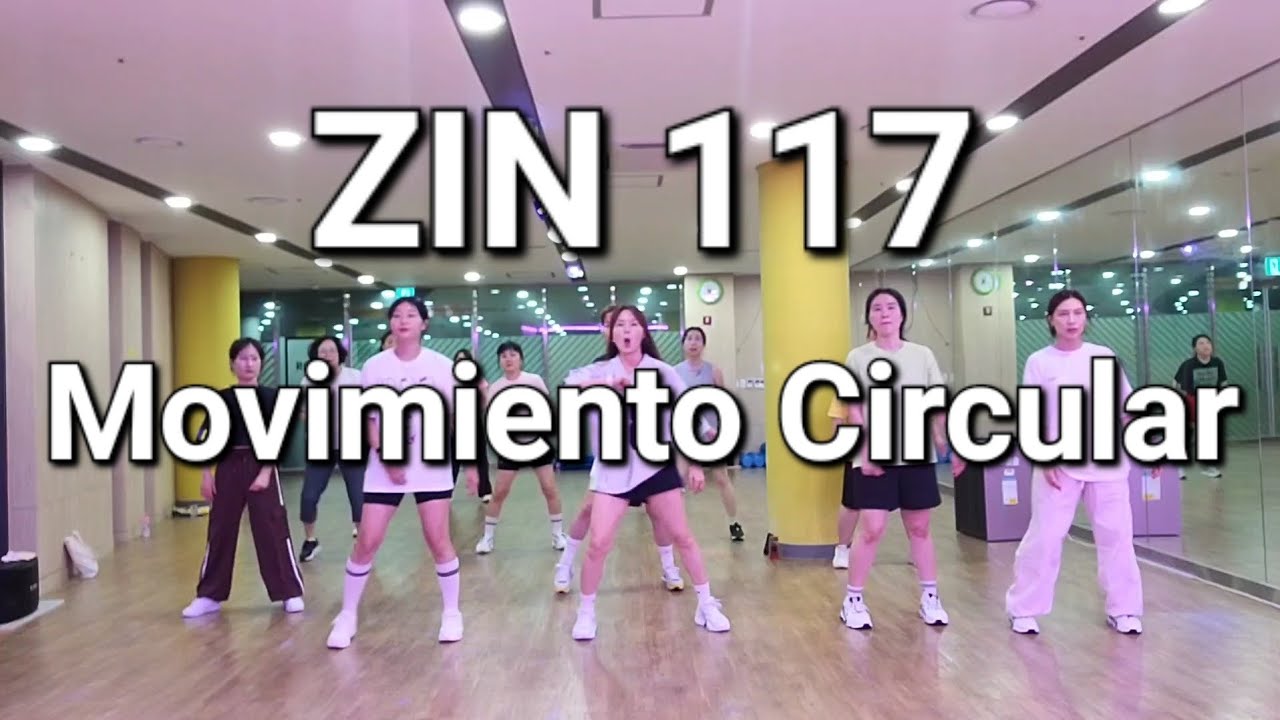 Movimiento Circular | ZIN 117 REGGAETON | ZUMBA DANCE FITNESS | ZIN JAY #zumba #zin117