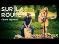 Sur la route  grald de palmas  cover mona duo  concert live