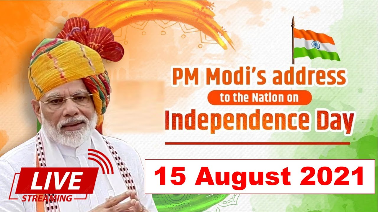 Independence Day Celebrations Live: PM Modi Speech LIVE on Independence Day |
