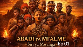 Abadi ya mfalme episode 01