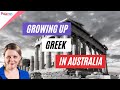 Growing up Greek in Australia