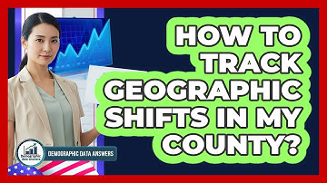 How To Track Geographic Shifts In My County?