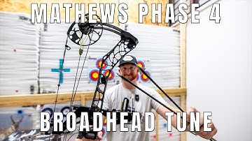 How To Broadhead Tune A Mathews Phase 4
