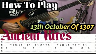 ANCIENT RITES - 13th Of October 1307 - GUITAR LESSON WITH TABS