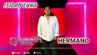 ISIDORO LUNA / HERMANO