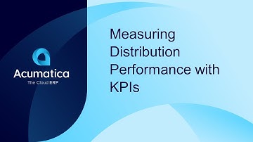 Acumatica Distribution Edition: Measuring Distribution Performance with KPIs
