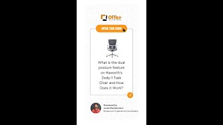 What Is The Dual Posture On The New Haworth Zody Ii Task Chair And How Is It Beneficial?