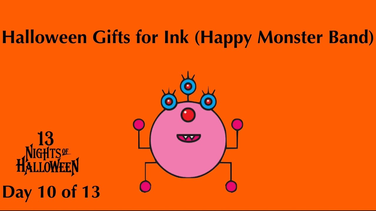 13-nights-of-halloween-2025-day-10-ink-happy-monster-band-youtube