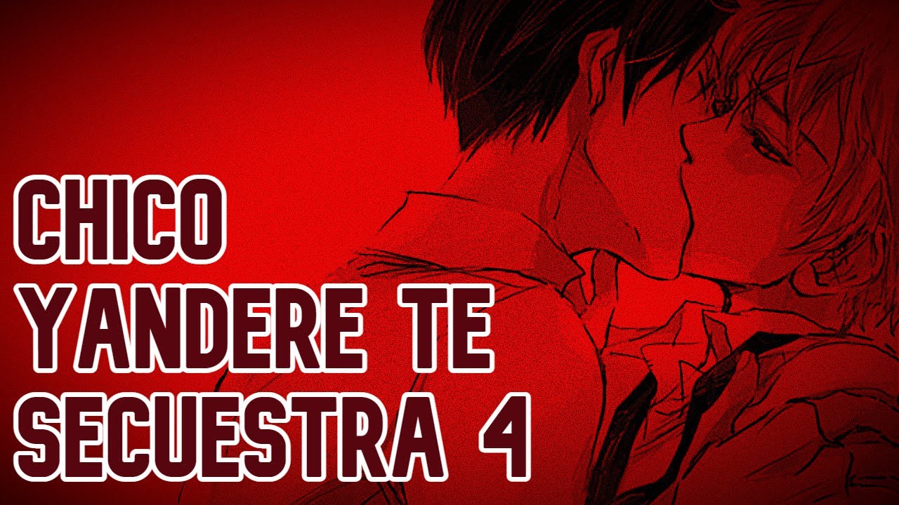 ASMR Yaoi | Chico Yandere te secuestra 4