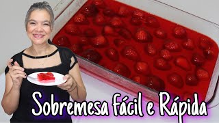 Sobremesa De Morango Muito Gostosa Fácil E Rápida