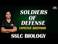 SOLDIERS OF DEFENSE | SSLC BIOLOGY | SURE QUESTIONS | WINGS ACADEMY