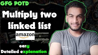 Multiply two linked lists | gfg potd | 01-10-24 | GFG Problem of the day