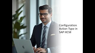 Configuration Action Type in SAP HCM #saphcm #sap