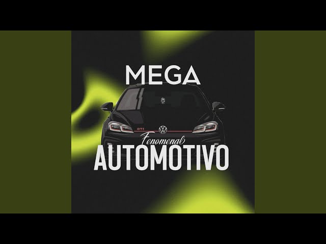 MEGA AUTOMOTIVO FENOMENAL