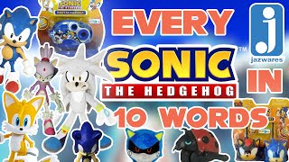 Every Jazwares Sonic Product In 10 Words Or Less!