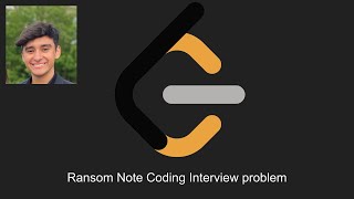 Ransom Note Coding Interview Problem
